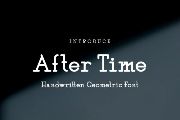After Time: The Modern Display Font for Campaigns