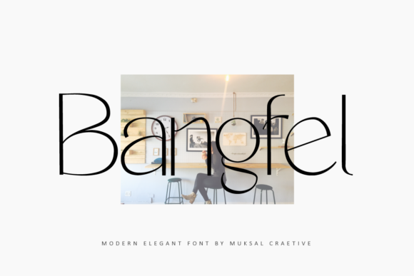 Bangfel: A Modern Display Font for Editorial Design