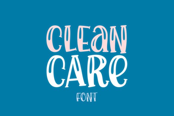 Clean Care: A Fun Display Font for Makers