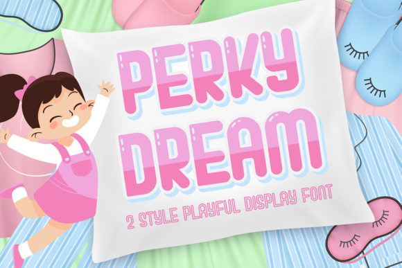 Perky Dream: A Playful Display Font for Branding