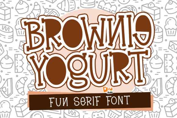Testing Brownie Yogurt: A Charming Serif Font for Branding