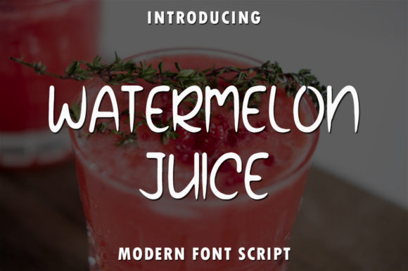 Watermelon Juice: A Friendly Display Font for Branding