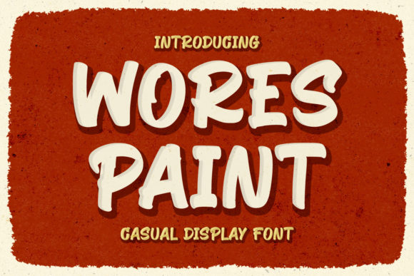 Wores Paint: A Vintage Display Font for Bold Campaigns