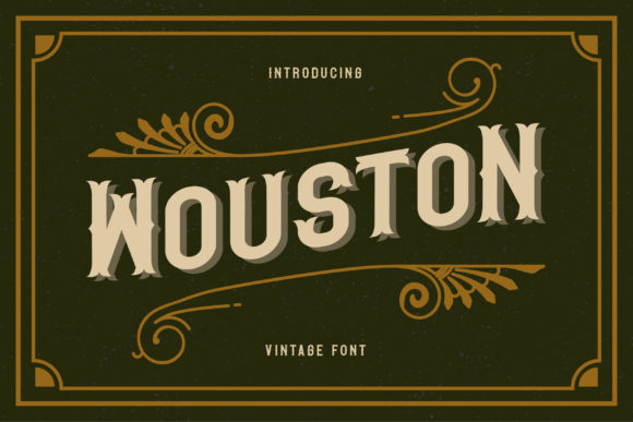 Wouston: A Bold Vintage Display Font for Editorial Design