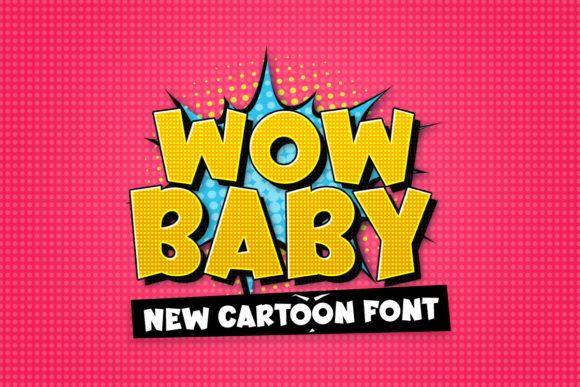 Wow Baby: The Ultimate Display Font for Marketers